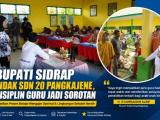 Bupati Sidrap Sidak SDN 20 Pangkajene, Disiplin Guru Jadi Sorotan